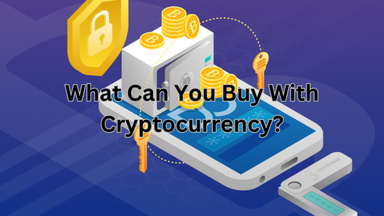 What Can You Buy With Cryptocurrency?